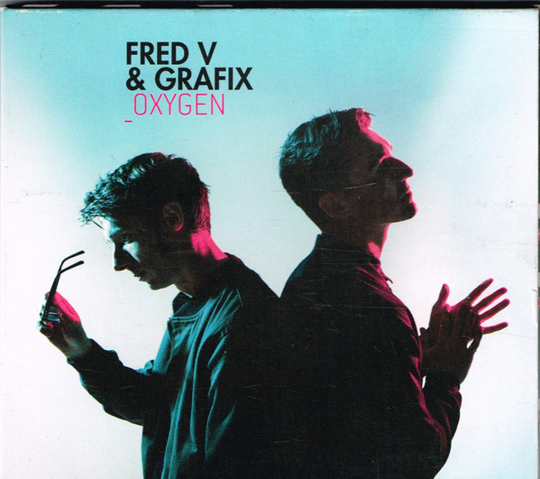 Fred V u0026 Grafix – Oxygen (2016