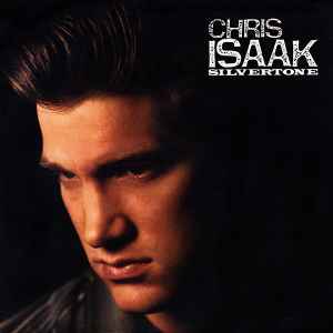 Chris Isaak - Silvertone album cover