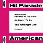 Cover of Remember (Walking In The Sand) / It's Easier To Cry, 1964, Vinyl