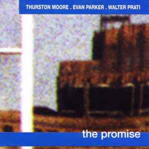 Thurston Moore - The Promise