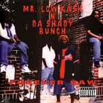Mr. Low Kash N Da Shady Bunch – Forever Raw (1996, CD) - Discogs