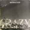 Manhattans - Crazy