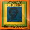 Burning Spear - Marcus' Children