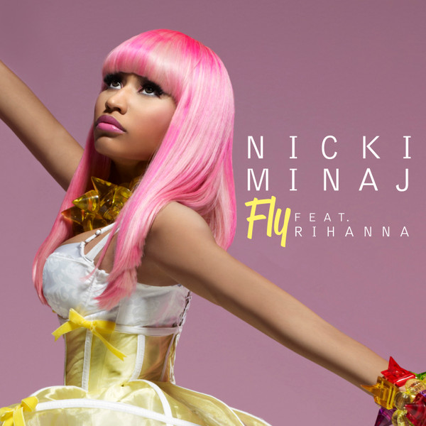 Nicki Minaj Feat. Rihanna - Fly | Releases | Discogs