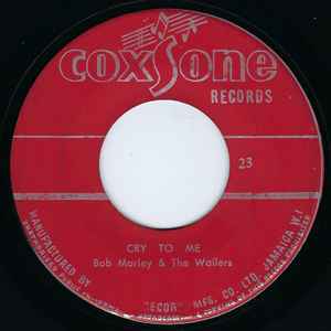 Bob Marley & The Wailers - Cry To Me / Wages Of Love | Releases