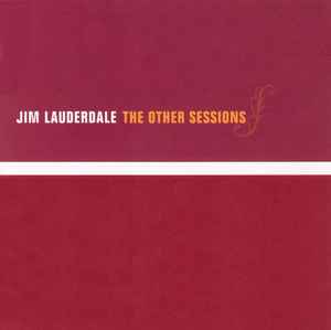 Jim Lauderdale - The Other Sessions album cover