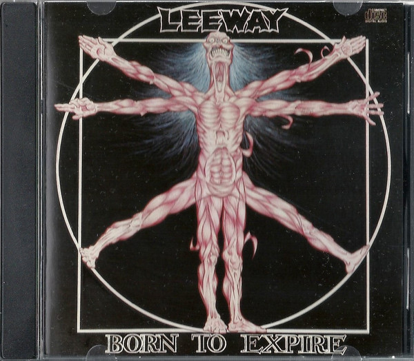 Leeway – Born To Expire (1988, CD) - Discogs