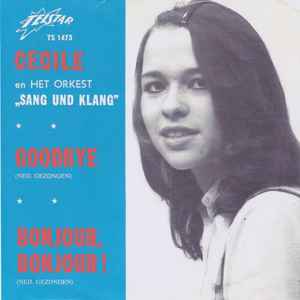 Cecile (9) En Het Orkest „Sang Und Klang”* - Goodbye