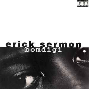 Erick Sermon – Bomdigi (1995, CD) - Discogs