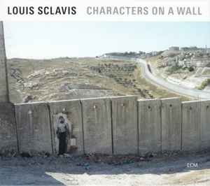Louis Sclavis - Characters On A Wall album cover