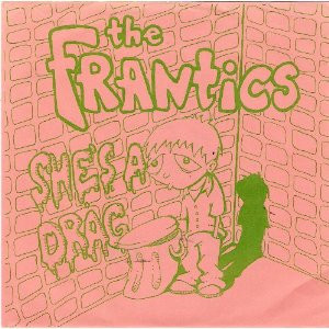descargar álbum The Frantics - Shes A Drag