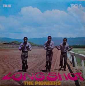 The Pioneers – Long Shot (1980, Vinyl) - Discogs