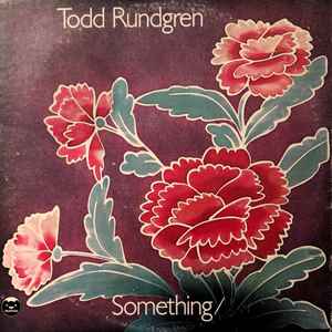 Todd Rundgren – Something / Anything? (1976, Winchester Pressing 
