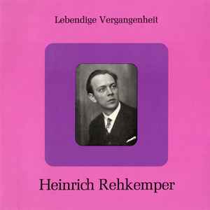 Heinrich Rehkemper - Lebendige Vergangenheit - Heinrich Rehkemper album cover