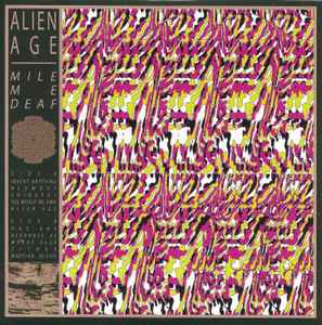 Mile Me Deaf - Alien Age album cover