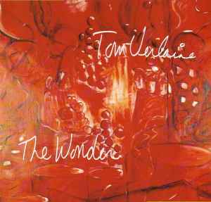 The Wonder - Tom Verlaine