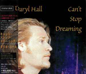 Daryl Hall – Can't Stop Dreaming (1996, CD) - Discogs