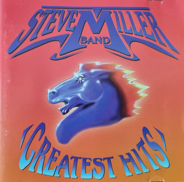 Steve Miller Band - Greatest Hits