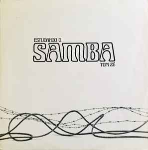 Tom Zé - Estudando O Samba album cover