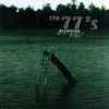 The 77's* - Drowning With Land In Sight