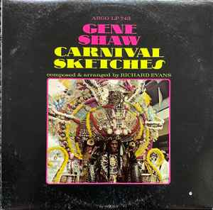 Gene Shaw – Carnival Sketches (1964, Vinyl) - Discogs