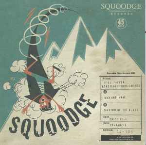 Bill Fadden & The Dangerous Curves - Squoodge Collectors Club 1