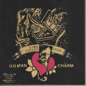 U.G. Man / Charm - Some Secret | Releases | Discogs