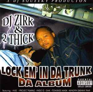 DJ Zirk - Lock Em' In Da Trunk album cover