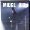 Midge Ure - If I Was: Sampled Looped And Trigger Happy On Tour