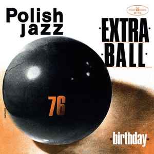 Birthday - Extra Ball