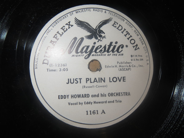 lataa albumi Eddy Howard And His Orchestra - Just Plain Love Say Something Nice About Me