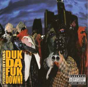 Psychopathic Rydas – Duk Da Fuk Down! (2007, CD) - Discogs