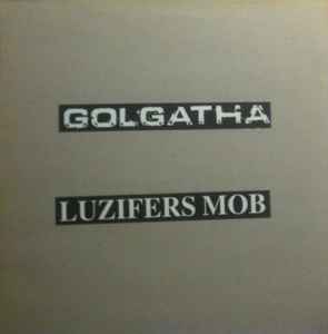 Golgatha - Am Rande Des Urins / Sympathy For The Devil