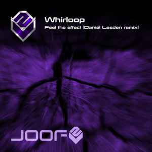 Whirloop - Feel The Effect (Daniel Lesden Remix) album cover