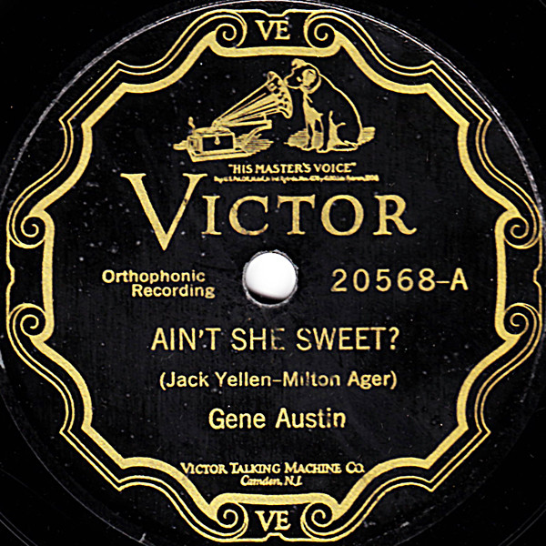 baixar álbum Gene Austin - Aint She Sweet What Do I Care What Somebody Said