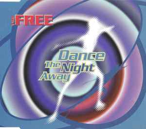 Dance The Night Away - The Free