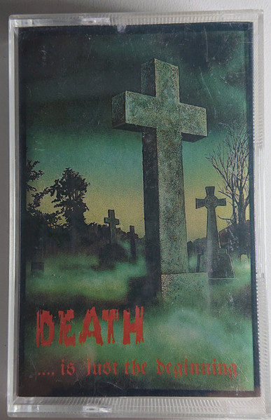 Various - Death Is Just The Beginning | Releases | Discogs