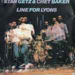 Stan Getz & Chet Baker – Line For Lyons (CD) - Discogs