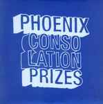 Cover of Consolation Prizes, 2006, CD
