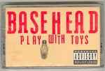 Cover of Play With Toys, , Cassette