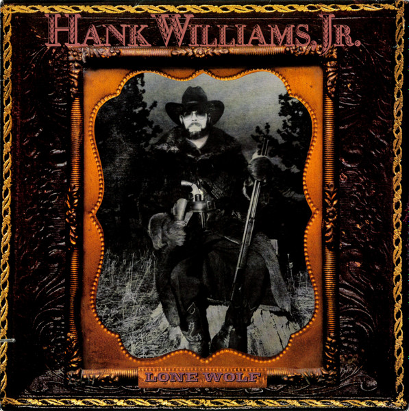 Hank Williams Jr. – Lone Wolf (1990, Specialty Pressing, Vinyl