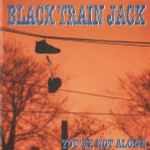 Black Train Jack You're not alone 国内盤CD 歌詞対訳解説付き nyhc