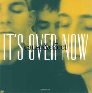 Cause & Effect - It's Over Now (It's Alright) album cover