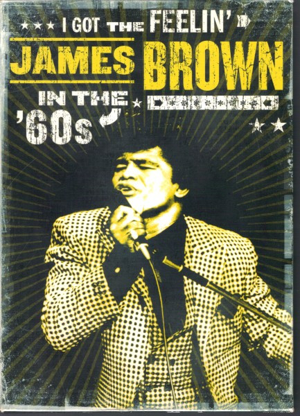 James Brown – I Got The Feelin': James Brown In The '60s (2008