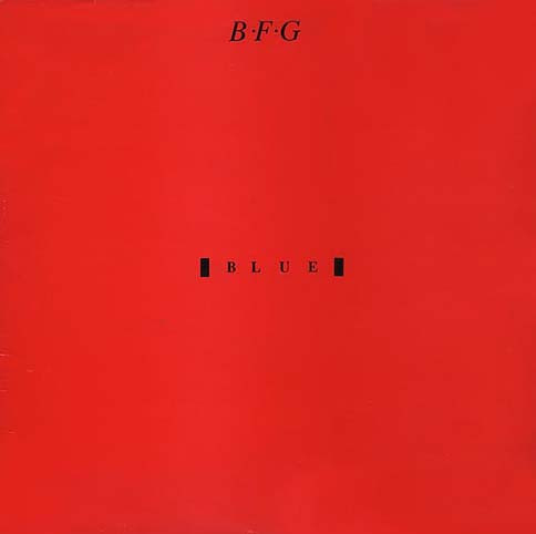 B.F.G. - Blue | Releases | Discogs