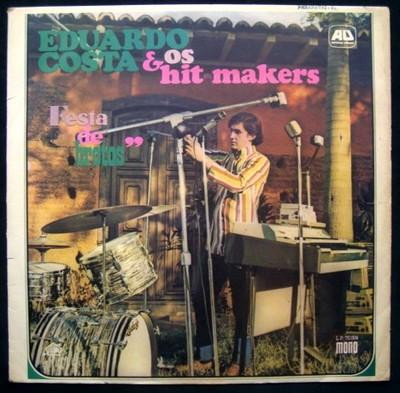 Eduardo Costa & Os Hit-Makers – Festa De Brotos (1967, Vinyl