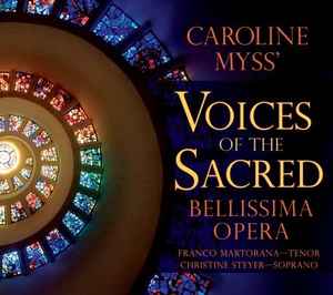 Caroline Myss - Caroline Myss' Voices Of The Sacred album cover