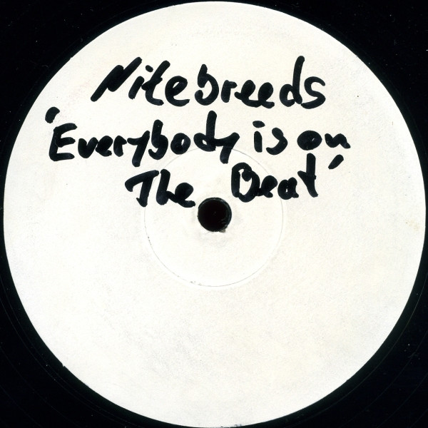 Nitebreeds – Everybody Is On The Beat (1998, Vinyl) - Discogs