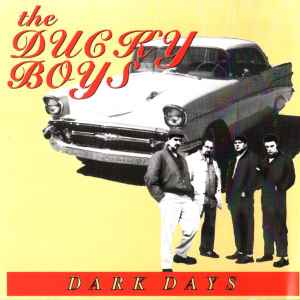 The Ducky Boys - Dark Days