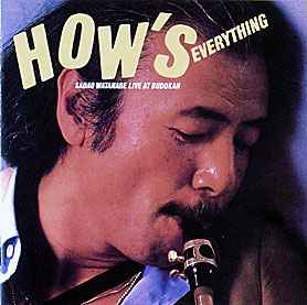 Sadao Watanabe – How's Everything (1980, Gatefold, Vinyl) - Discogs